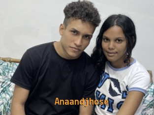 Anaandjhose