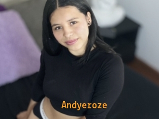 Andyeroze
