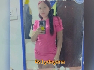Aslydayana