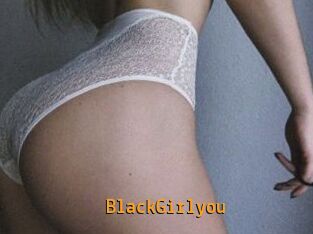 BlackGirlyou