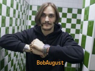 BobAugust