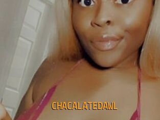 CHACALATEDAWL