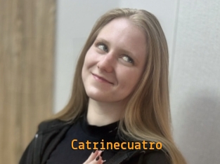 catrinecuatro Sexcam Portal
