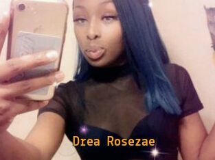 Drea_Rosezae