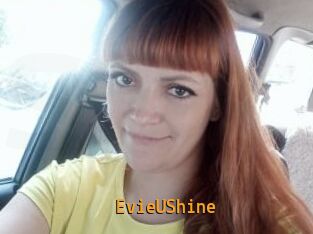 EvieUShine