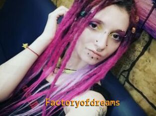 Factoryofdreams