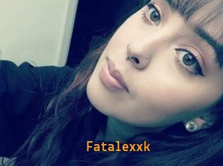 Fatalexxk