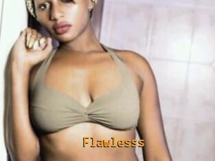Flawlesss