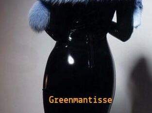 Greenmantisse