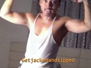 Getjackedandripped