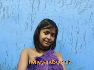 HoneyandSquirt