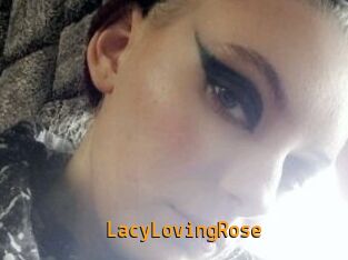 LacyLovingRose