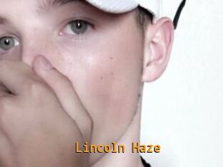 Lincoln_Haze