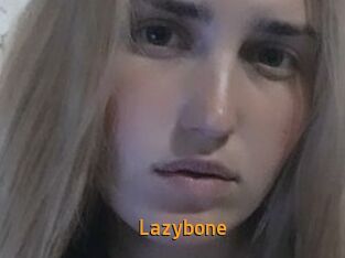 Lazybone
