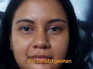 Lucianabigwoman