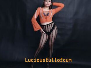 Luciousfullofcum
