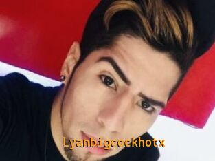 Lyanbigcockhotx