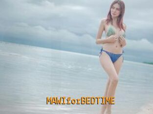 MAWIforBEDTIME