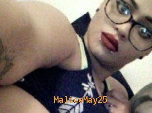 MaliceMay25
