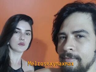 Melrosexymaxmax