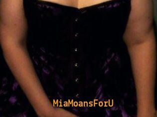 MiaMoansForU