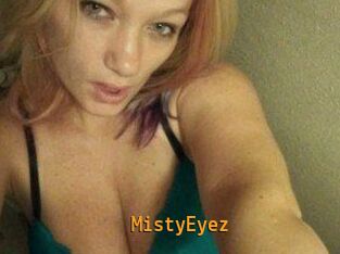 MistyEyez