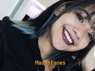 Madystones