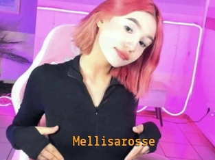 Mellisarosse