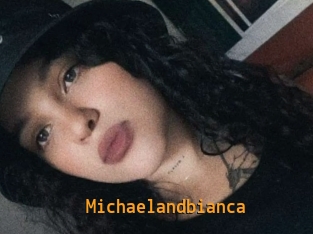 Michaelandbianca