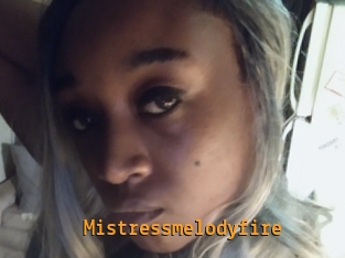 Mistressmelodyfire