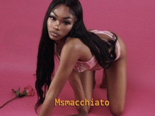 Msmacchiato