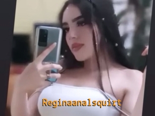 Reginaanalsquirt
