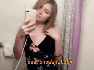 See_SnowWhite69
