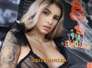 Squirtermiaa
