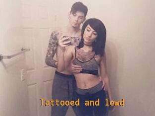 Tattooed_and_lewd