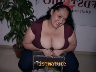 Tistmature
