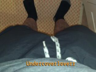 Undercoverloverr