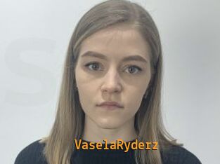 VaselaRyderz