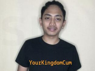 YourKingdomCum