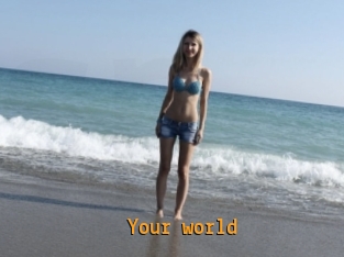 Your_world